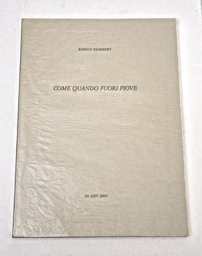 Come quando fuori piove - come,